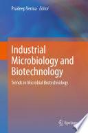 Industrial Microbiology and Biotechnology