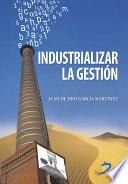 Industrializar la gestión