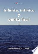 Infinito, infinito y punto final