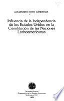 Influencia de la independencia de los Estados Unidos en la constitución de las naciones latinoamericanas