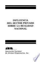 Influencia del sector privado sobre la realidad nacional