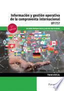 Información y gestión operativa de la compraventa internacional