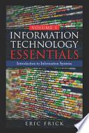Information Technology Essentials Volume 1