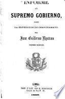 Informe al supremo gobierno, sobre la expedicion de Chanchamayo