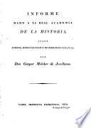 Informe dado a la Real Academia de la Historia sobre juegos, espectáculos y diversiones públicas