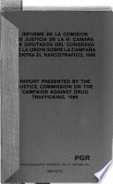 Informe de la Comisión de Justicia de la H. Cámara de Diputados del Congreso de la Unión sobre la campaña contra el narcotráfico, 1986