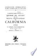 Informe del estado de la nueva cristiandad de California, 1702