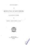Informe del Ministro de Hacienda de la República de Colombia al Congreso Constitucional de ...