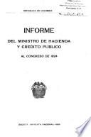 Informe del Ministro de Hacienda y Crédito Público al Congreso de ...