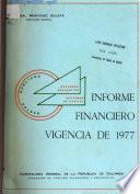Informe financiero, vigencia de ...