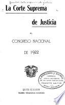 Informe que la Corte supreme de justicia presenta al honorable Congreso nacional de ...