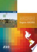 Informe Regional 2006: La Contribucion del IICA a la Agricultura y al Desarrollo de las Comunidades Rurales en la Region Andina