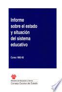 Informe sobre el estado y situación del sistema educativo. Curso 1992-1993