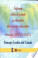 Informe sobre el estado y situación del sistema educativo. Curso 2004-2005