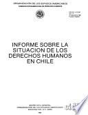 Informe sobre la situación de los derechos humanos en Chile