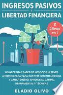 Ingresos Pasivos Y Libertad Financiera 2 Libros En 1