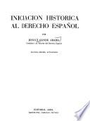 Iniciación histórica al derecho español