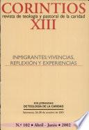Inmigrantes: Vivencias, reflexin y Experiencias.XII Jornadas de Teologa de la Caridad (2002)