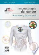 Inmunoterapia del cáncer. Realidades y perspectivas