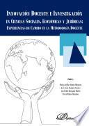 Innovación Docente e Investigación en Ciencias Sociales, Económicas y Jurídicas: Experiencias de cambio en la Metodología Docente