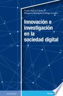 Innovación e investigación en la sociedad digital