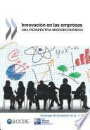 Innovación en las empresas Una perspectiva microeconómica