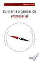 Innovar en la organización empresarial