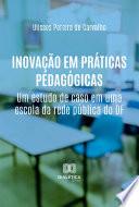 Inovação em Práticas Pedagógicas