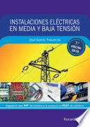 Instalaciones eléctricas en media y baja tensión 7.ª edición 2016