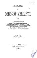 Instituciones de derecho mercantil: Parte legislativa. 1890-1892
