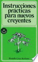 Instrucciones prácticas para nuevos creyentes