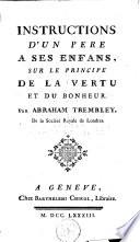 Instructions d'un père à ses enfants, sur le principe de la vertu et du bonheur