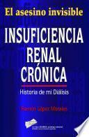 Insuficiencia renal crónica, historia de mi diálisis