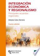 Integración económica y regionalismo