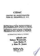 Integración industrial México-Estados Unidos