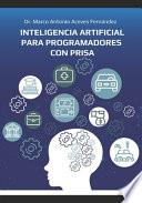 Inteligencia Artificial para Programadores con Prisa