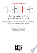 Inteligencia artificial y responsabilidad civil
