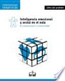 Inteligencia emocional y social en el aula. Libro del profesor