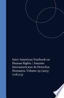 Inter-American Yearbook on Human Rights / Anuario Interamericano de Derechos Humanos, Volume 29 (2013)