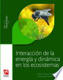 Interacción de la energía y dinámica en los ecosistemas