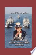 Interés de Estados Unidos En El Poderío Marítimo