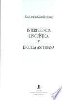 Interferencia lingüística y escuela asturiana