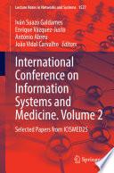 International Conference on Information Systems and Medicine. Volume 2