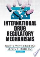 International Drug Regulatory Mechanisms