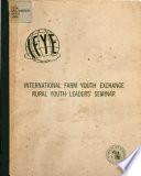 International Farm Youth Exchange Rutal Youth Leaders' Seminar