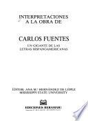 Interpretaciones a la obra de Carlos Fuentes