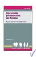 Intervencion psicoeducativa con familias