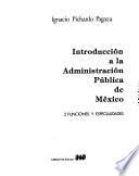 Introducción a la administración pública de México: Funciones y especialidades