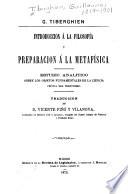 Introduccion á la filosofía y preparacion á la metafísica