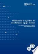 Introducción a la Gestión de Inventarios de Equipo Médico